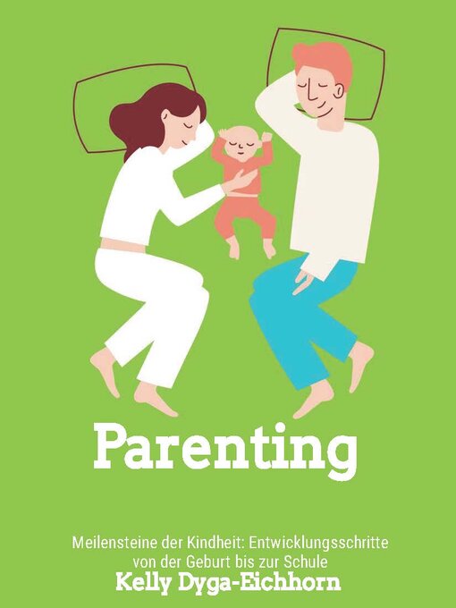 Title details for Meilensteine der Kindheit by Kelly Dyga-Eichhorn - Available